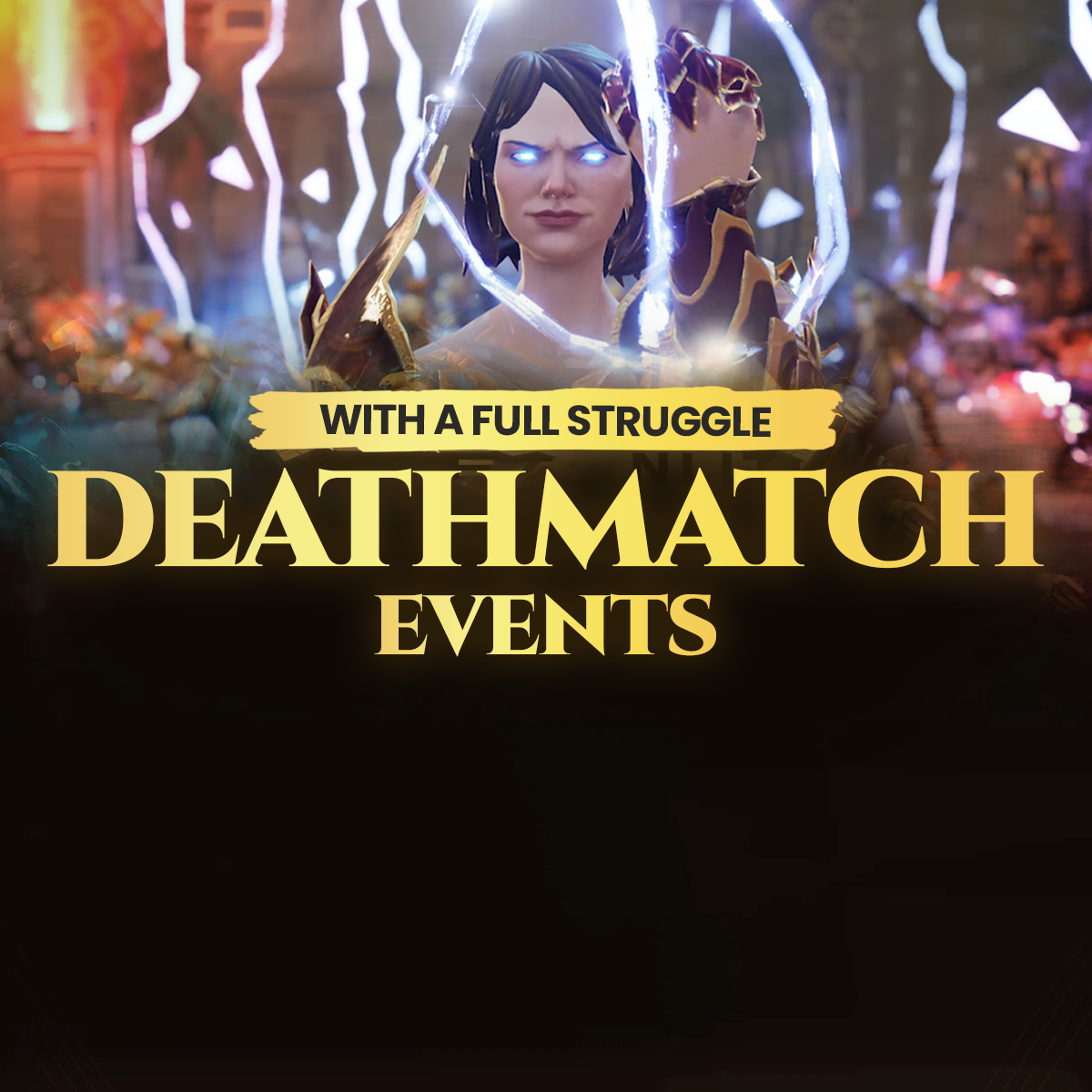 Deathmatch Event!