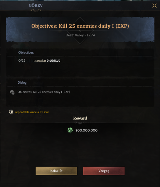 Objectives: Kill 25 enemies daily I (EXP)